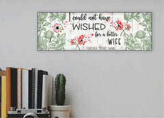 Wishes for Wife Sign, I could not wish for a better wife sign with personalization