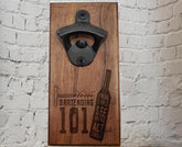 Personalized Wood Bottle Opener, Bartending 101, Customized for you, Dad, Groomsmen, Groom, Friend, Brother, Sister, Man Cave