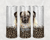 Personalized Pug and Leopard Lover Skinny Tumbler 20 oz, Pug mom, Lab mom, Labrador , German Shepard lover, French Bulldog mom gift,