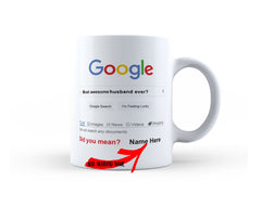 Funny Valentine Mug, Google Husband Mug for valentine gift, anniversary gift