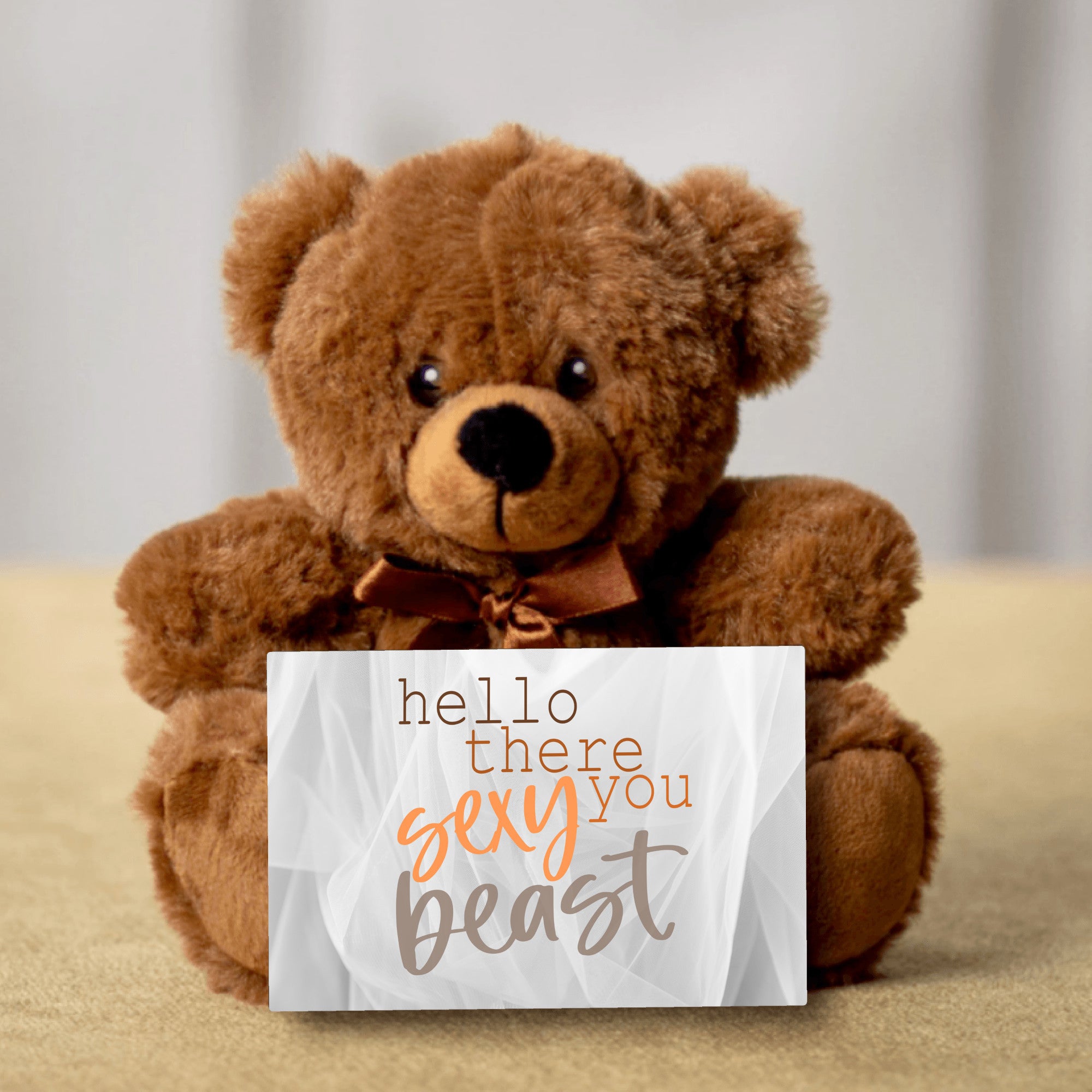 Teddy Bear with Love Note, Personalized ,Hello You Sexy Beast, Great Valentines, birthday, I love you gift