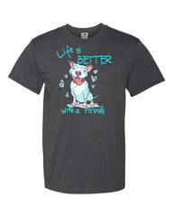 Pitbull Love Shirt Life Is Better With a PitBull Dog Mom Gift Dog Mom T Shirt Pitbull Apparel Dog Lover Pitbulls