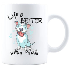 Life Is Better With A PitBull Coffee Mug Dog Lover gift pitbull mom gift under 20 funny Pitbull mug