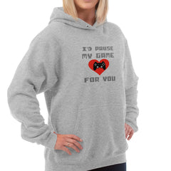 Gamer shirt I'd Pause My Game For You gaming fun valentine Love Gift Video Game Hoodie