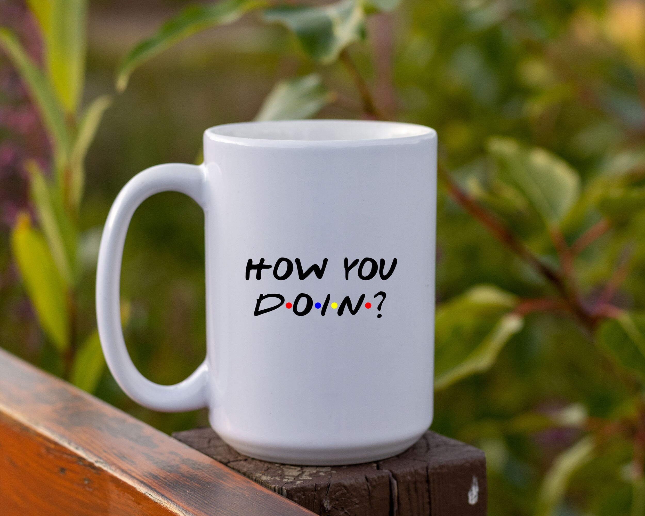 Friends themed Mug, How you Doin?  Classic friends TV show quote. Funny Friends TV show gift Mug, Joey Tribbiani quote