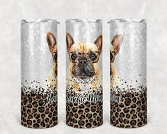 Personalized Frenchy, French Bulldog lover and Leopard Skinny Tumbler 20 oz, Lab lover, labrador , german shepard lover, Pug lover gift,