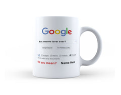 Funny Valentine Mug, Google LOVER Mug for valentine gift, anniversary gift